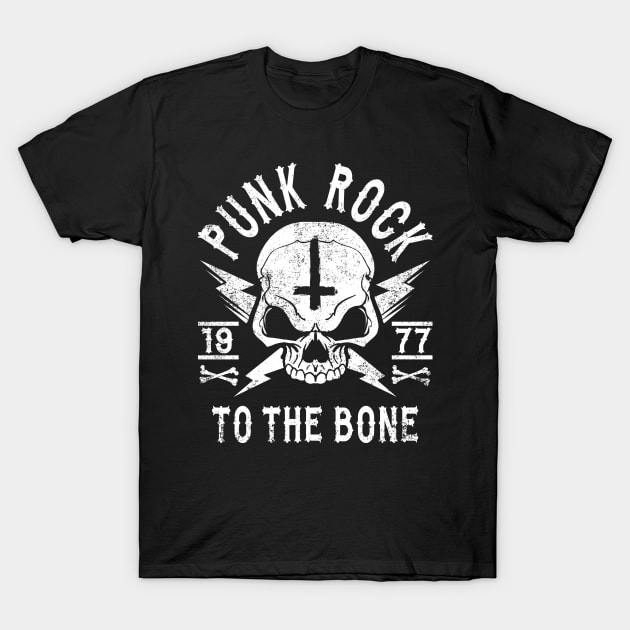 PUNK ROCK - PUNK ROCK TO THE BONE T-Shirt by Tshirt Samurai